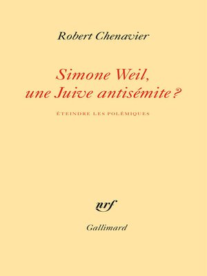 cover image of Simone Weil, une Juive antisémite ? Éteindre les polémiques